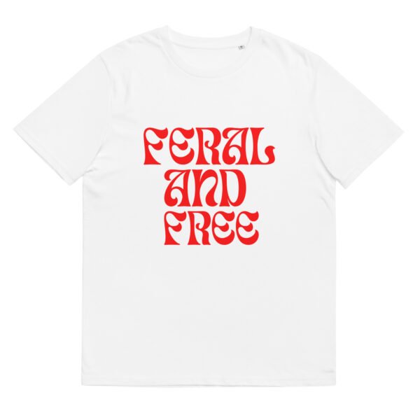 Feral and Free Shirt